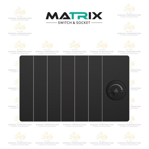 Matrix A5 6 Gang + Fan Speed